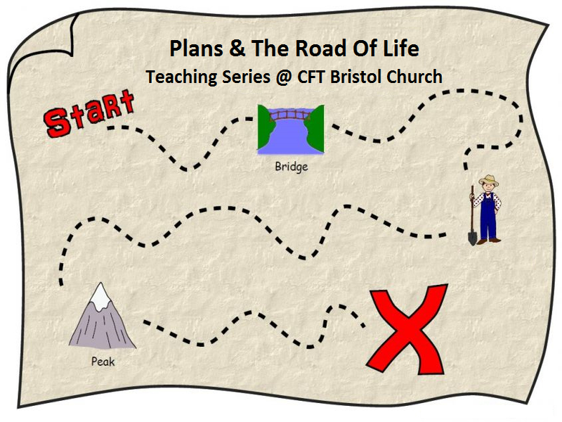 Plans & The Road Of Life – God’s Plans – Prt 1