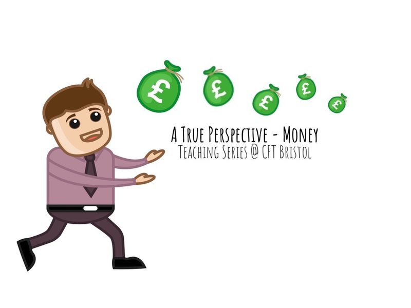 The True Perspective – Money – Prt 2