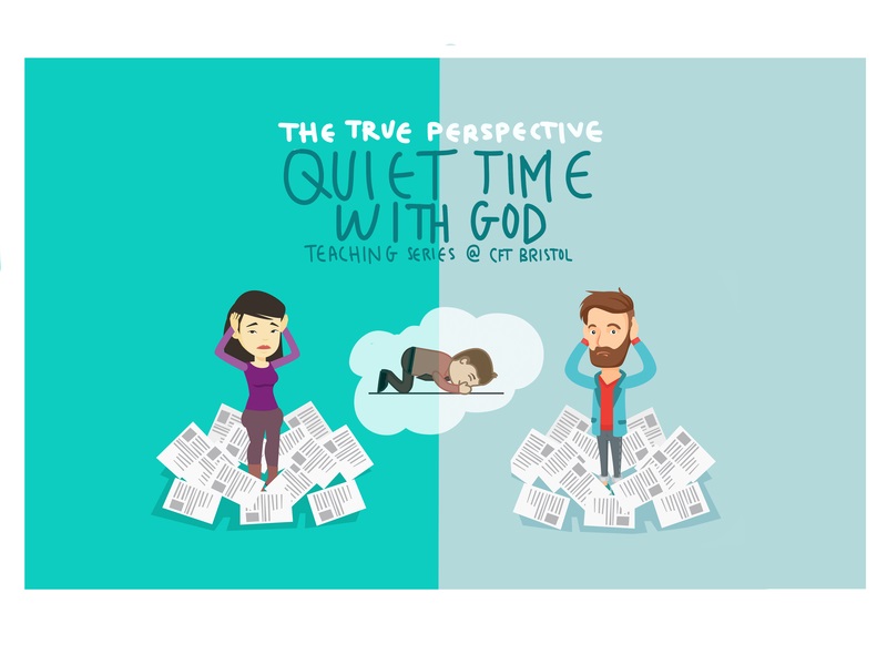 The True Perspective – Quite Time With God
