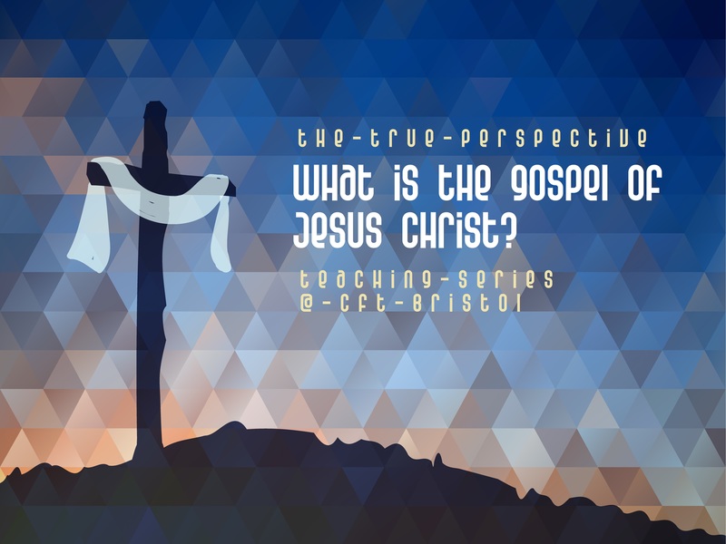 The True Perspective – The Gospel
