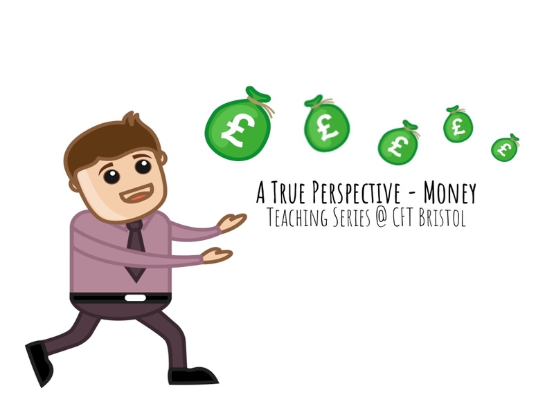 The True Perspective About Money – Part 2