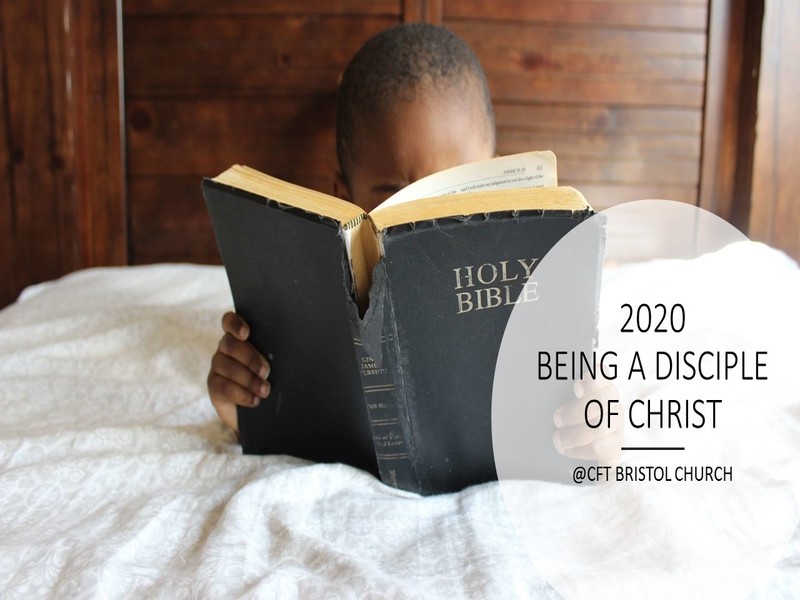 Year 2020 – Being A Disciple Of Jesus Christ