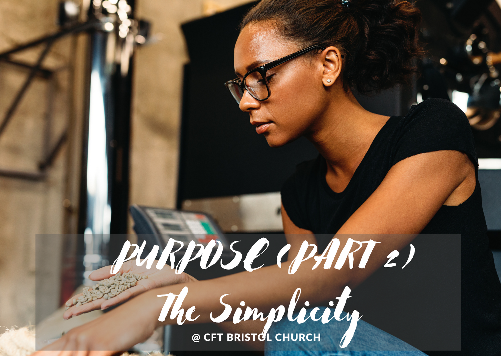 Purpose – Part 2