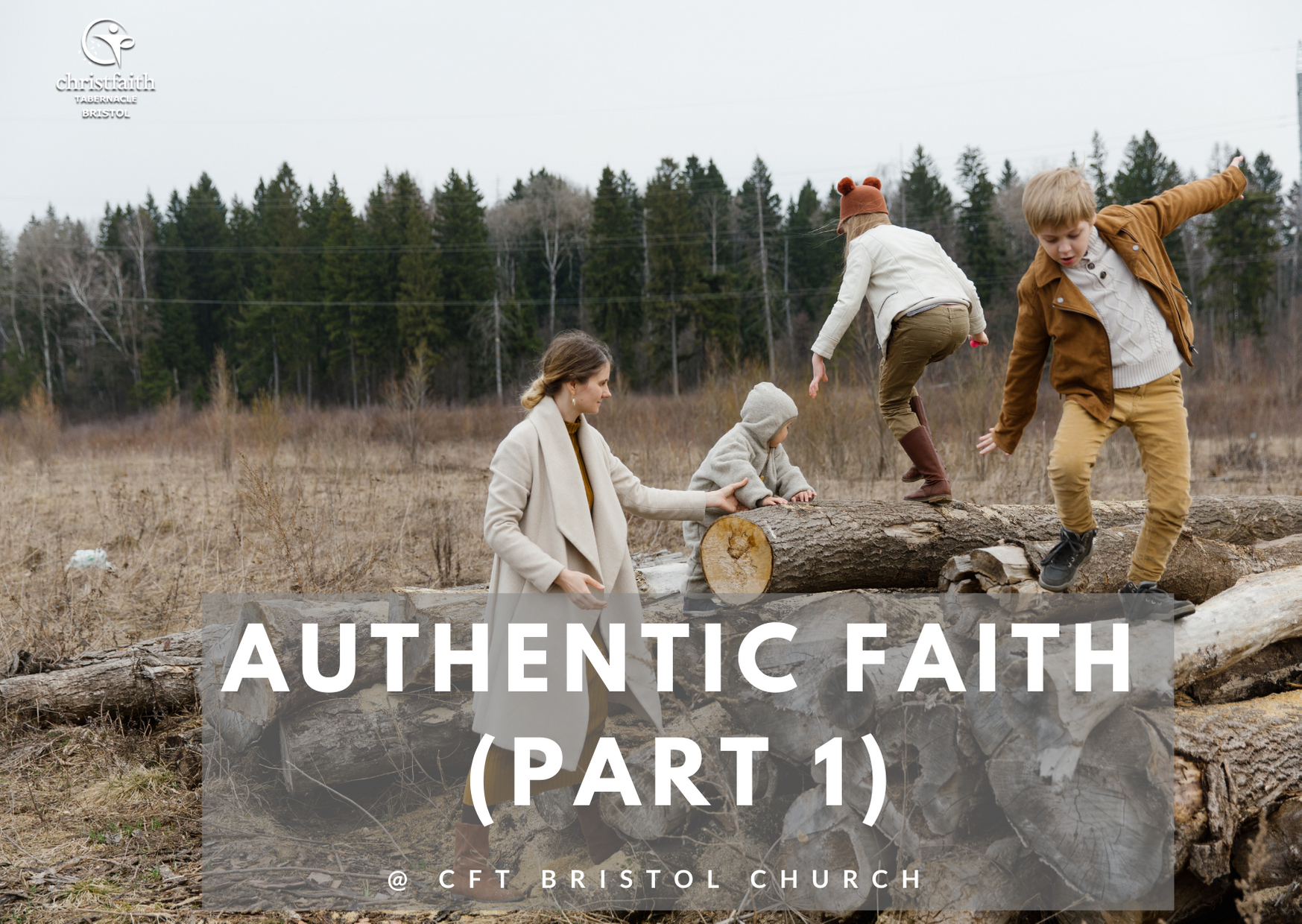 Authentic Faith – Part 1