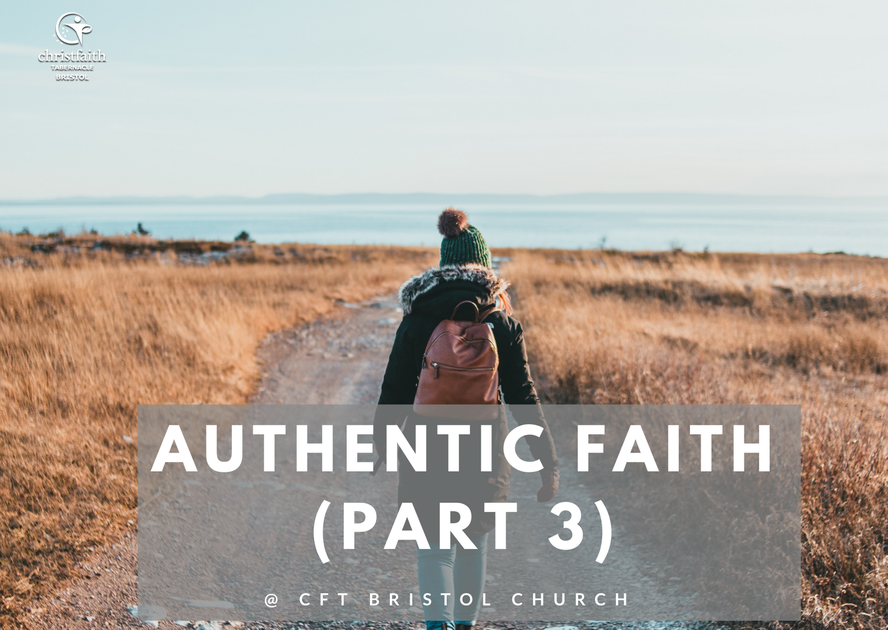 Authentic Faith – Part 3